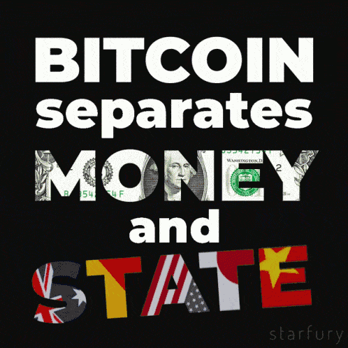Bitcoin Separates Money and State