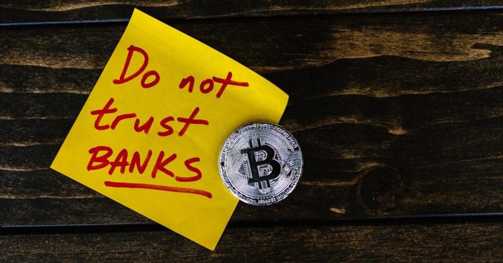 Do Not Trust Banks
